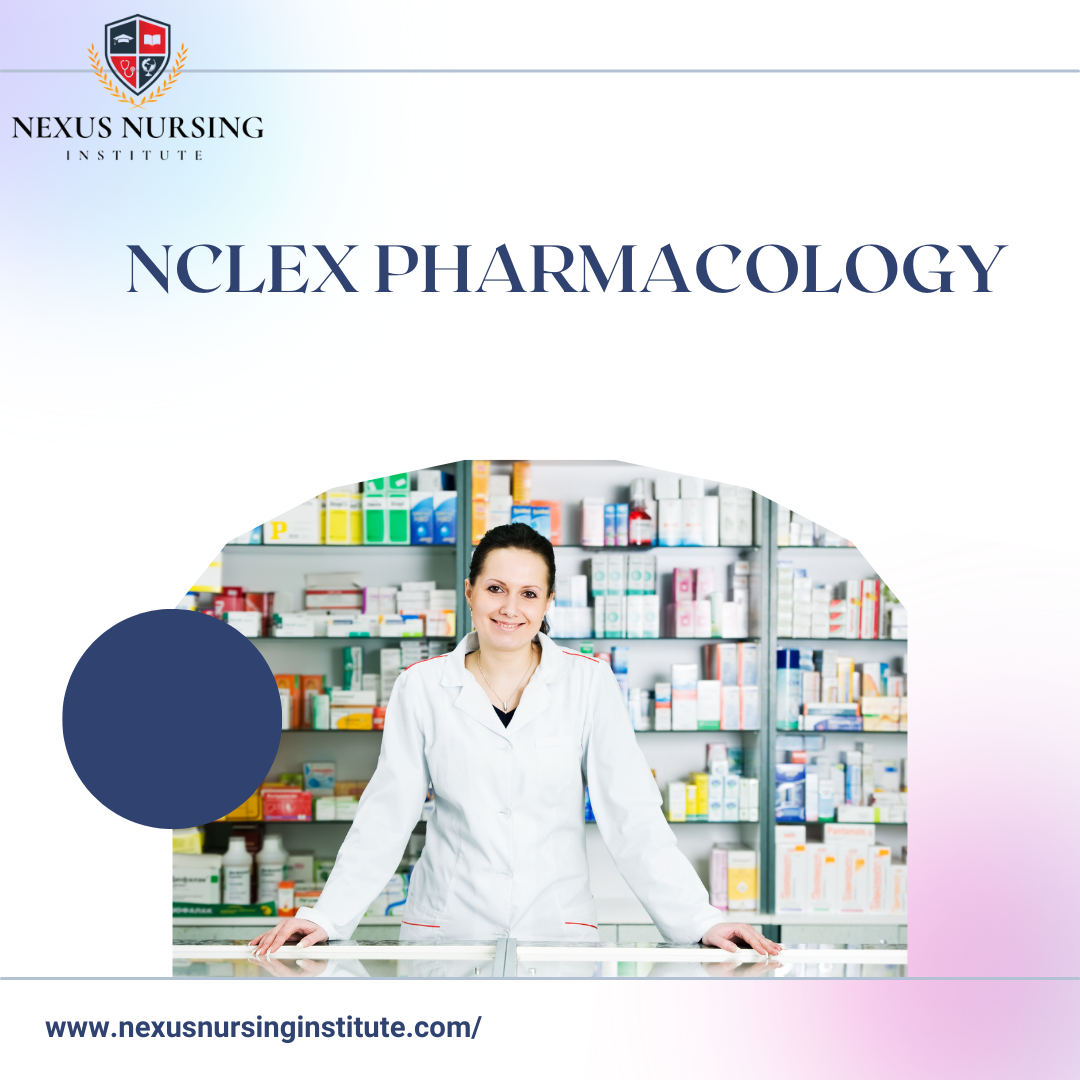 NCLEX Pharmacology