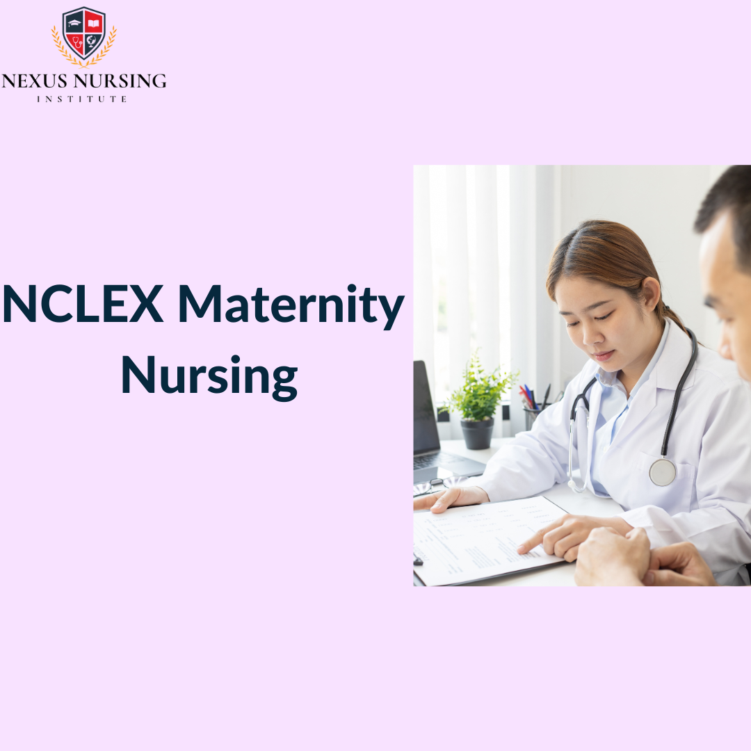 Maternity Nursing NCLEX