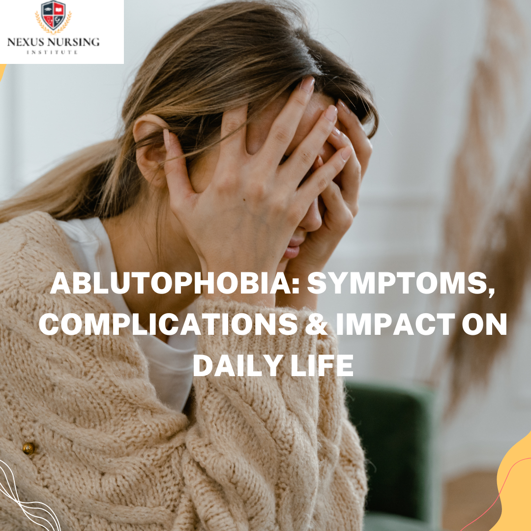 Ablutophobia: Symptoms, Complications & Impact on Daily Life