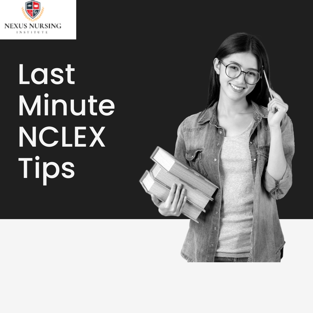 last minute nclex tips