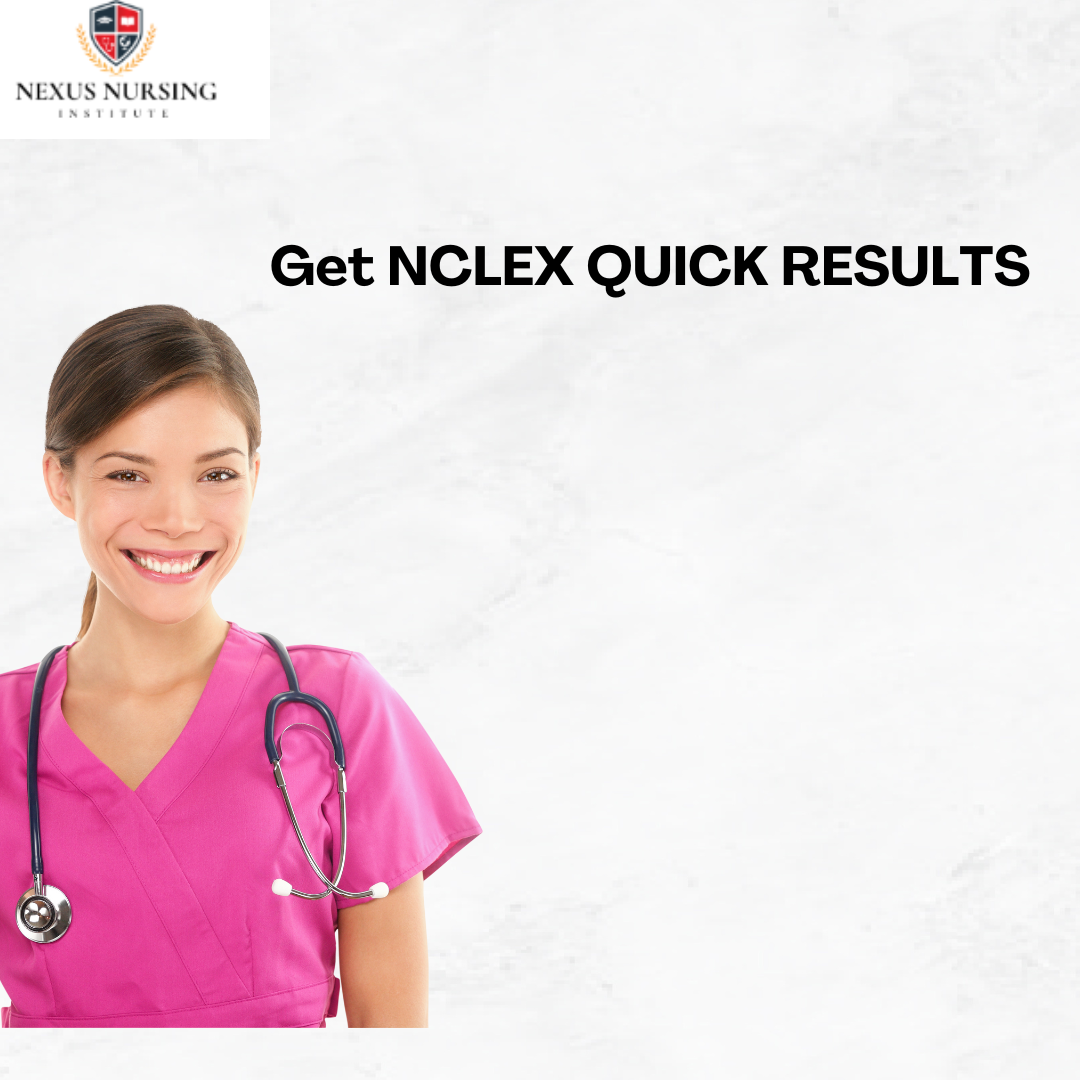 Get NCLEX QUICK Results