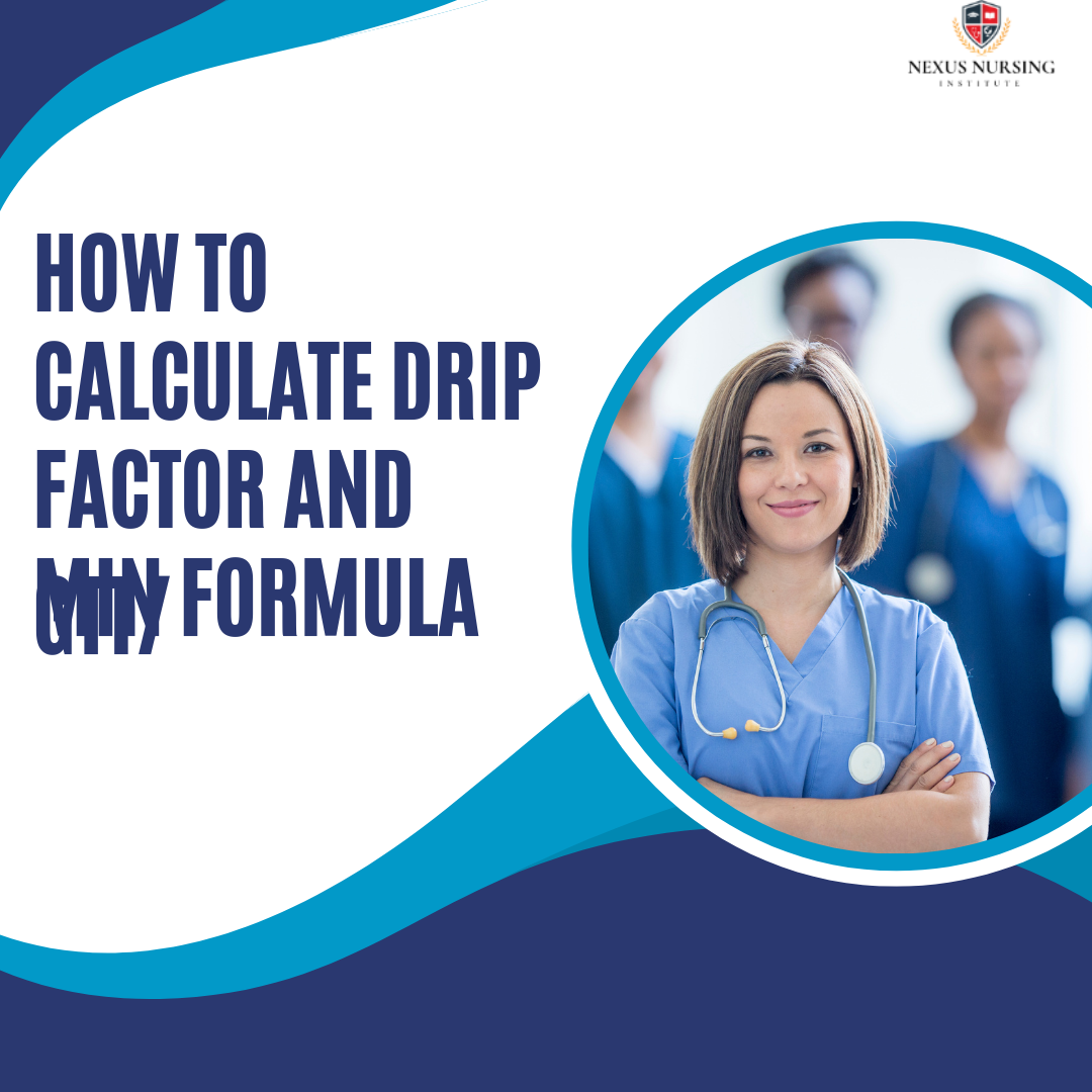 How to Calculate Drip Factor and GTT/Min Formula